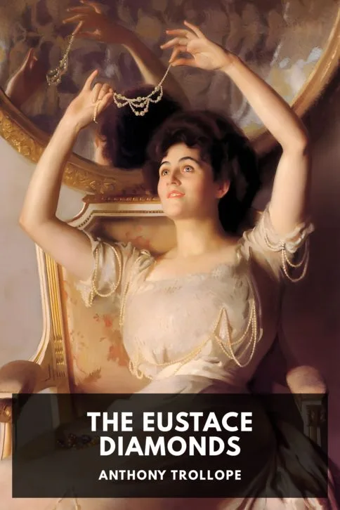 The Eustace Diamonds — Anthony Trollope cover