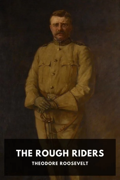 The Rough Riders — Theodore Roosevelt cover