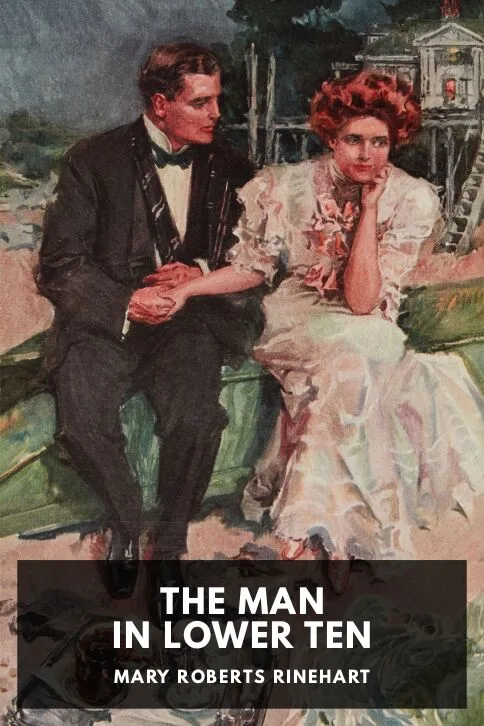 The Man in Lower Ten — Mary Roberts Rinehart cover