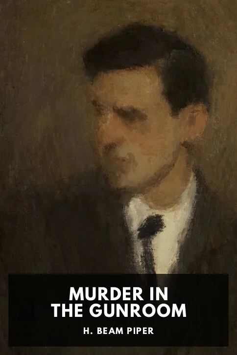 Murder in the Gunroom — H. Beam Piper cover