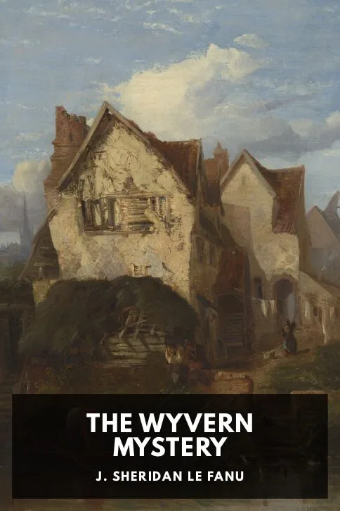 The Wyvern Mystery — J. Sheridan Le Fanu cover