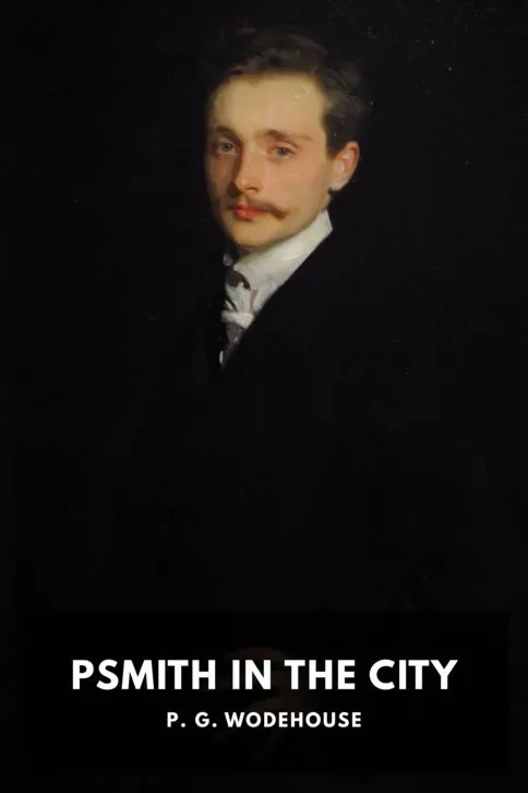 Psmith in the City — P. G. Wodehouse cover