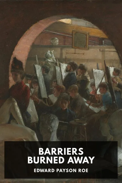 Barriers Burned Away — Edward Payson Roe cover