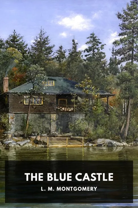 The Blue Castle — L. M. Montgomery cover