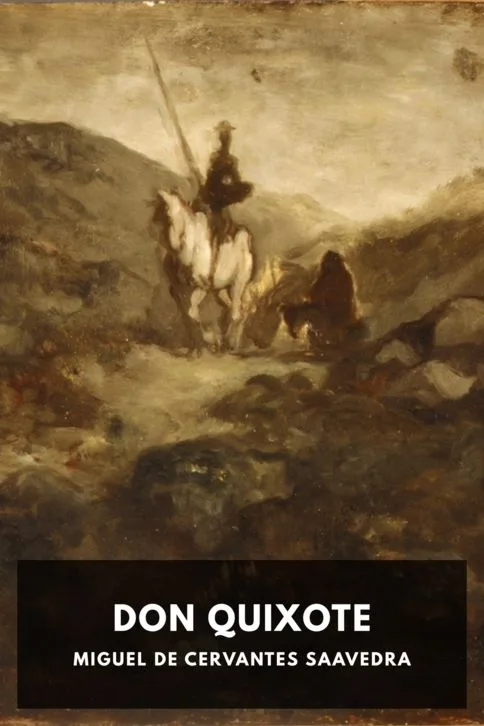 Don Quixote — Miguel de Cervantes Saavedra cover