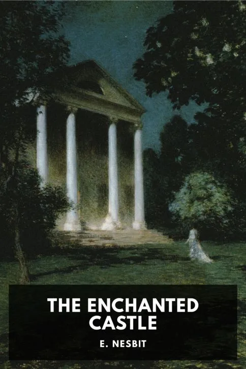 The Enchanted Castle — E. Nesbit cover
