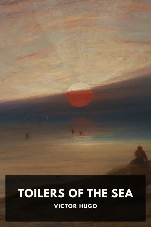 Toilers of the Sea — Victor Hugo cover