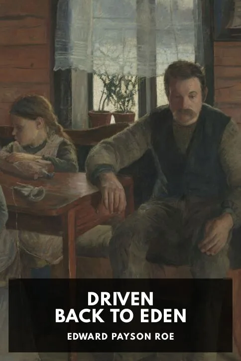 Driven Back to Eden — Edward Payson Roe cover