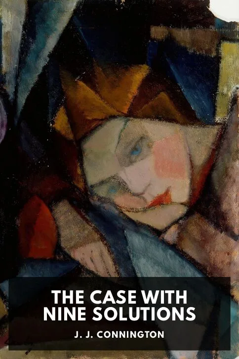 The Case with Nine Solutions — J. J. Connington cover