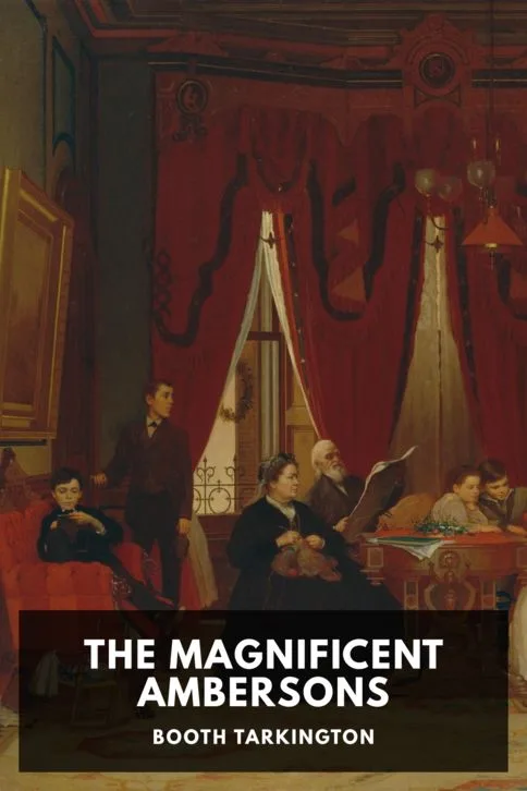 The Magnificent Ambersons — Booth Tarkington cover