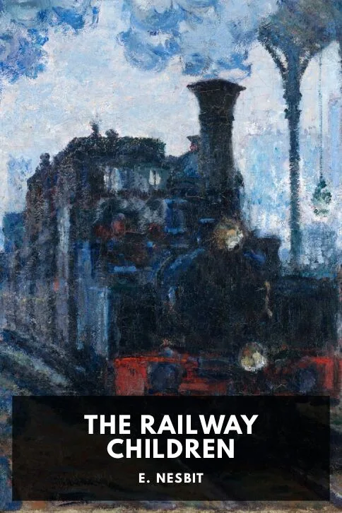 The Railway Children — E. Nesbit cover
