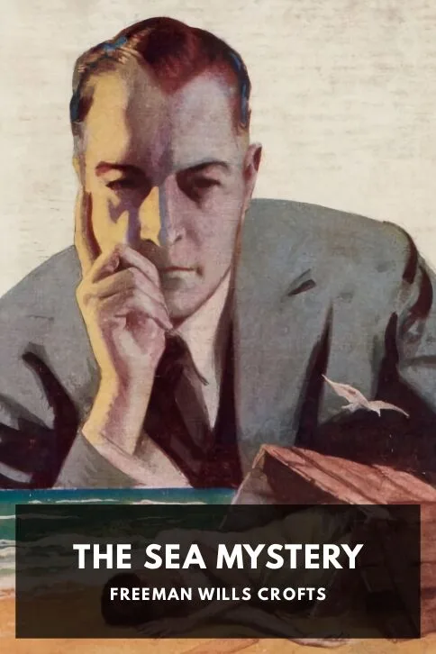 The Sea Mystery — Freeman Wills Crofts cover