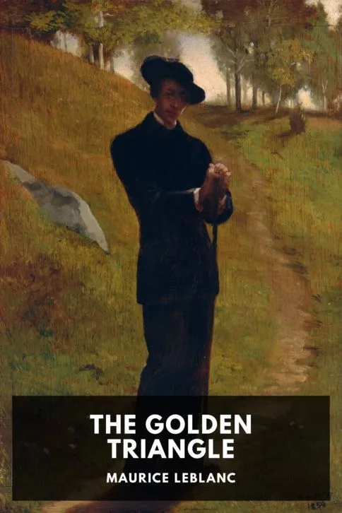 The Golden Triangle — Maurice Leblanc cover