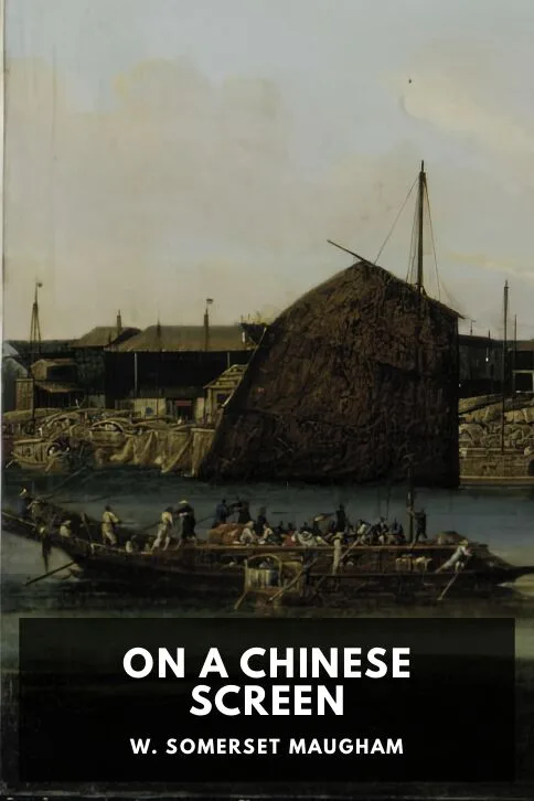 On a Chinese Screen — W. Somerset Maugham cover