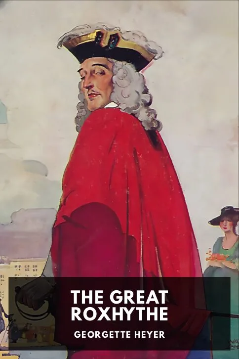 The Great Roxhythe — Georgette Heyer cover