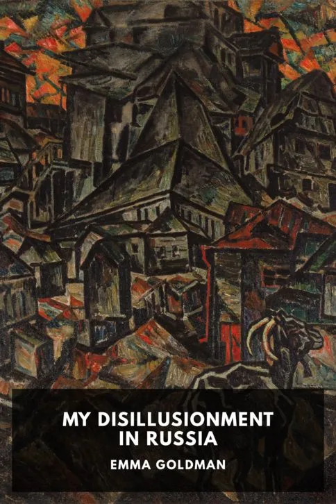 My Disillusionment in Russia — Emma Goldman cover