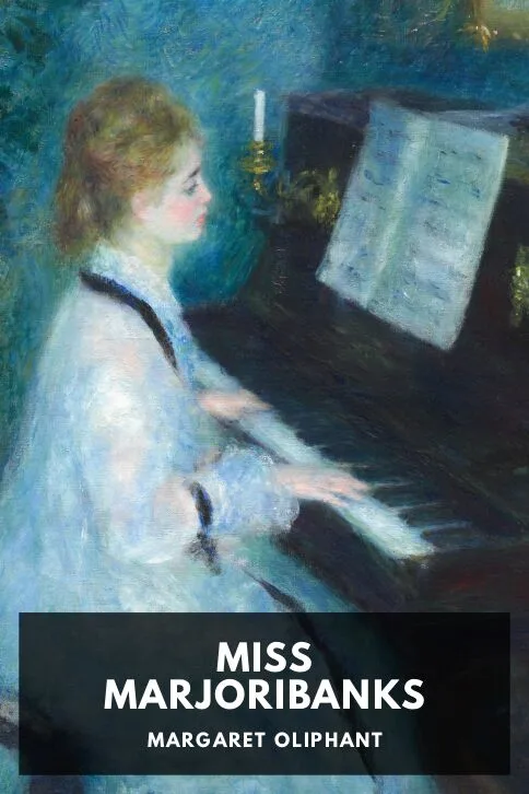 Miss Marjoribanks — Margaret Oliphant cover